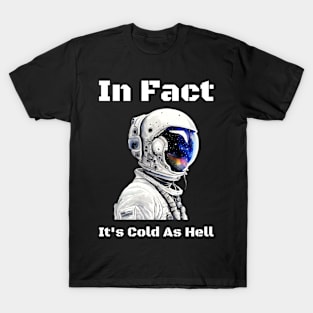 Astronaut In Space Design #2 T-Shirt